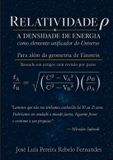Relatividade Bookmundo Relatividade ρ – A Densidade de Energia como elemento unificador do Universo Paperback