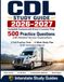 CDL Study Guide 2026-2027: All-in-One Commercial Driver's License Prep with 500 Practice Questions and Detailed Answer Explanations