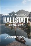 Guida Hallstatt Guida di viaggio 2026-2027