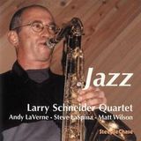 Sonic Rendezvous Steeplechase Larry Schneider Quartet, Andy LaVerne, Steve LaSpina, Matt Wilson - Jazz (CD)