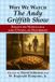 Why McFarland & Co Inc Why We Watch the Andy Griffith Show Paperback