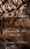 Time VH Books Time and Other Lies- Time of the White Raven Paperback