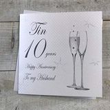 10e WITTE KATOEN KAARTEN 10e tinnen huwelijksverjaardag aan mijn man handgemaakte kaart - champagnefluiten - BD110-H