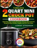 Timeless Crock Pot Timeless 2 Quart Mini Crock Pot Cookbook