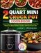 Timeless Crock Pot Timeless 2 Quart Mini Crock Pot Cookbook