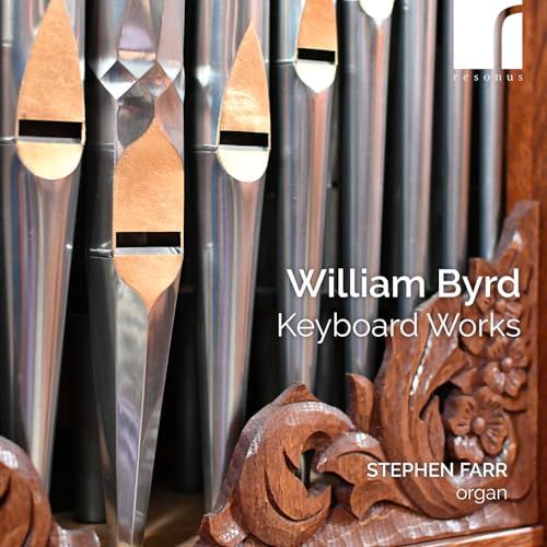 Keyboard Resonus Limited William Byrd: Keyboard Works