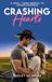 Crashing Hearts: A Small Town Enemies To Lovers Romance
