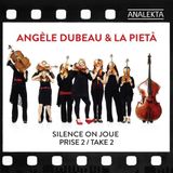 Dubeau: Angèle Dubeau & La Pietà - Dubeau: Silence On Joue Prise 2 (2 CD)