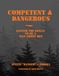 Competent & Dangerous: Master the Skills to be a Man Among Men