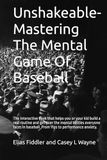 Unshakeable Mastering The Mental Game Of Baseball