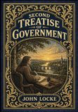 Second Golden Monarch Second Treatise Of Government (Golden Monarch Collector's Edition) Hardcover