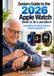 Seniors Apple Seniors Guide to the 2026 Apple Watch Series 12, SE 3, and Ultra 4: Everything You Need to Know About watchOS 27