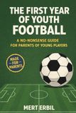 The First Year of Youth Football