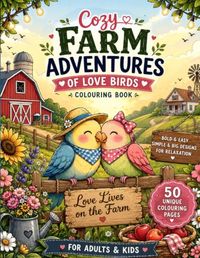 Cute Cozy Love Birds Adventures Colouring Book