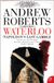 Waterloo: Napoleon's Last Gamble