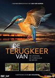 Monique Rotteveel De Terugkeer van de IJsvogel, Torenvalk en Bever