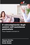 Il OmniScriptum SRL Il coinvolgimento degli uomini nell'assistenza postnatale