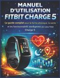 Manuel Fitbit Manuel d'utilisation Charge 5