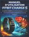 Manuel Fitbit Manuel d'utilisation Charge 5