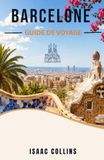 BARCELONE GUIDE DE VOYAGE 2026