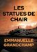Les BoD - Books on Demand Les statues de chair Paperback