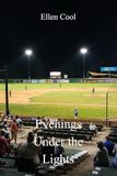 Evenings Under the Lights