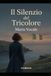 Il Silenzio del Tricolore