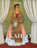Frida Parkstone Press Frida Kahlo: Su arte, su vida, su identidad.