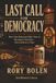 Last Call for Democracy