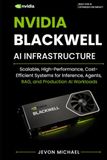 NVIDIA Blackwell AI Infrastructure