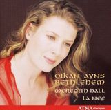 Meredith/La Oykan Ayns Bethlehem (The Infant In Bethlehem) - Meredith Hall