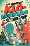 Der tiptop Der ultimative Klo-Adventskalender für Schlagerfans