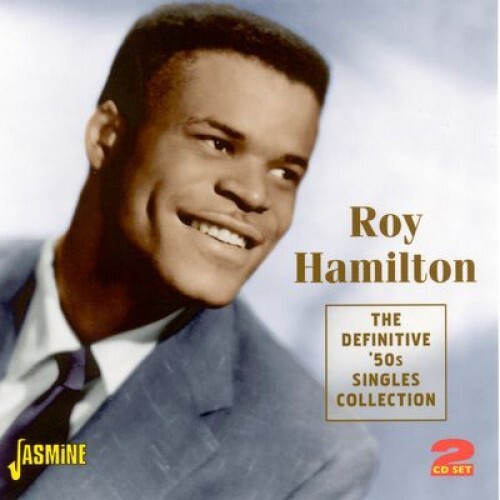 Music&Words Roy HAMILTON - The Definitive '50s Singles Collection