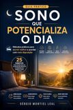 SONO QUE POTENCIALIZA O DIA: ROTINAS SIMPLES PARA DORMIR MELHOR E VIVER COM MAIS ENERGIA
