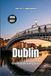 Dublin Guida di viaggio 2026-2027: Pub, castelli e luoghi letterari lungo la costa irlandese
