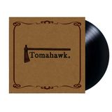 Tomahawk - Tomahawk (LP) (Remastered)
