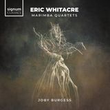 Sonic Rendezvous Eric Whitacre - Marimba Quartets
