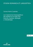 Los Peter Lang Studia Romanica Et Linguistica-Los repertorios fraseográficos del español en el siglo XIX