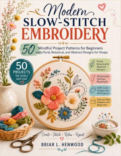 Modern Slow-Stitch Embroidery