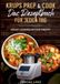 Krups Prep & Cook Das Rezeptbuch für jeden Tag