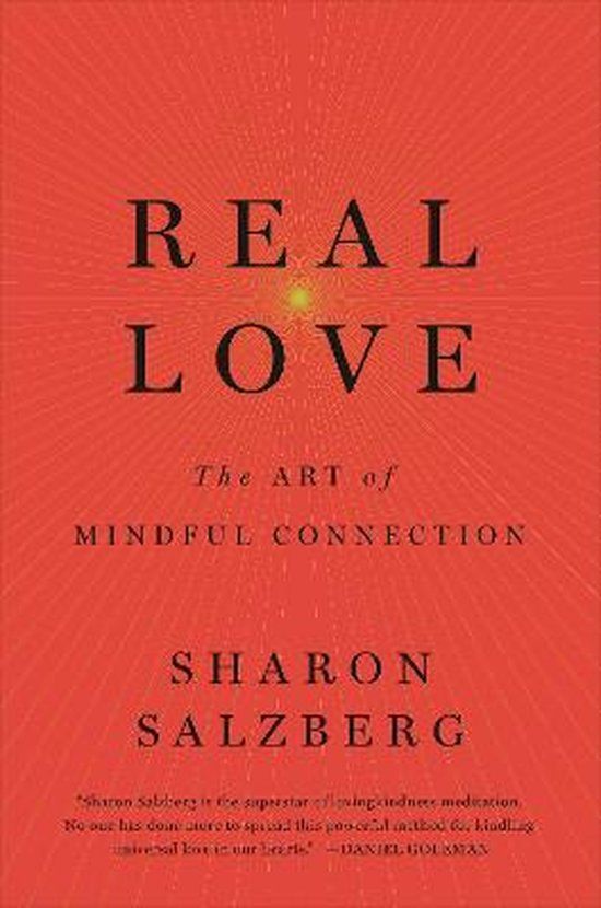 Real Love: The Art of Mindful Connection (Paperback)