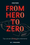 From Hero to Zero (Hardback)