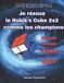 Je Speedcubing En France- Je résous le Rubik's Cube comme les champions