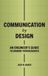 Communication Libri GmbH Communication by Design: An Engineer's Guide to Sharing Your Research Hardcover