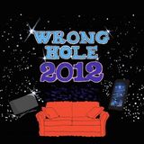 Sonic Rendezvous Wrong Hole - 2012 (LP)