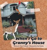 When Friesenpress When I Go to Granny's House
