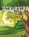 EXPLORING IN THE JUNGLE: A Wild Adventure Coloring Book for Kids