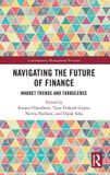 Navigating Routledge Contemporary Management Practices- Navigating the Future of Finance