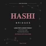 Hashi Puzzle Book for Seniors & Adults: 100 Large Print Puzzles with Solutions | Sharp Mind Series Premium Edition | Medium-Hard Logic Games for Mental Fitness (Bridges / Hashiwokakero)