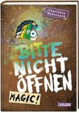 Bitte Carlsen Verlag GmbH Bitte nicht öffnen 5: Magic!